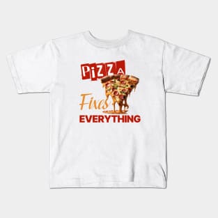 Pizza Fixes Everything Kids T-Shirt